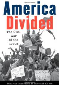 America Divided: The Civil War of the 1960s
