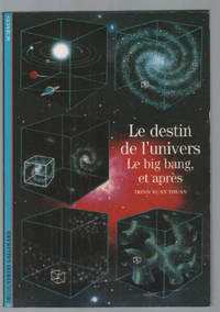 Le Destin de l'univers : Le Big-bang et après