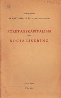 Företagskapitalism eller socialisering. Är SAC…