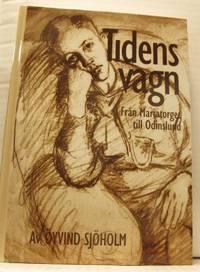 Tidens vagn. Från Mariatorget till Odinslund.…