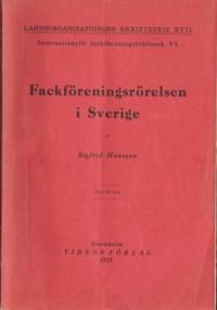 Fackföreningsrörelsen i Sverige.