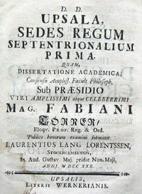 Upsala, sedes regum septentrionalium prima. Quam,…