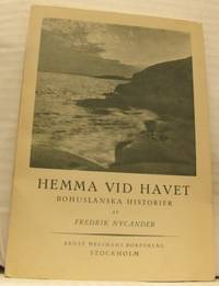 Hemma vid havet. Bohuslänska historier.