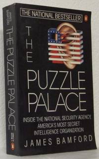 The Puzzle Palace. A Report on America´s Most…