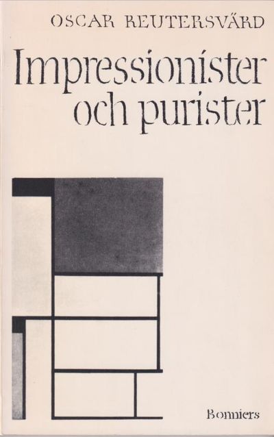 Impressionister och purister. [Utg. av] Bonniers.