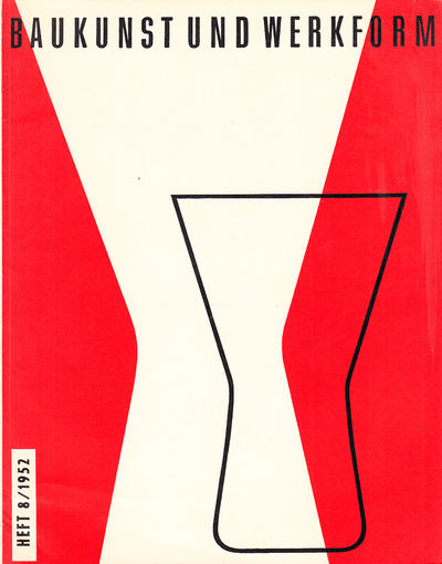 Baukunst und Werkform. Heft 8/1952. Eine…