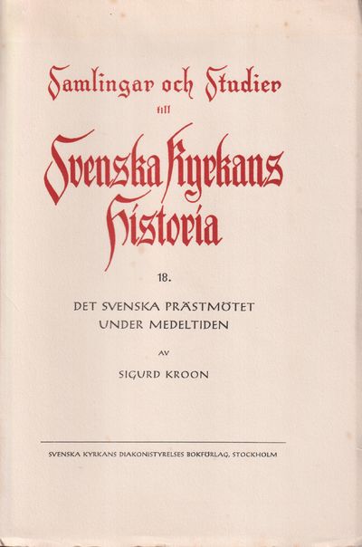 Det svenska prästmötet under medeltiden. Dess…