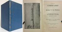 image of A HISTORY OF ITS INDUSTRIAL PROGRESS AND ADVANTAGES FOR LARGE MANUFACTURES. CHESTER, PENNSYLVANIA Brief Sketches of its Representative Business Enterprises