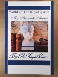 World Of The Royal Queen -My Favorite Things