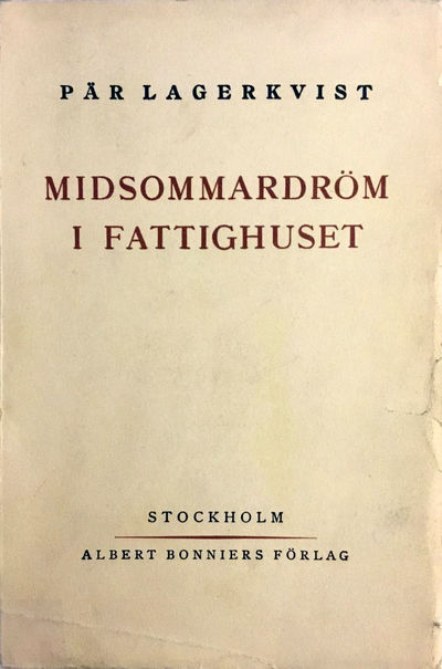 Midsommardröm i fattighuset. Skådespel i tre akter