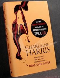 cover of Dead Ever After: A True Blood Novel