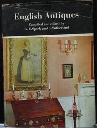 English Antiques by Speck, G E, Sutherland, E - 1972