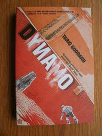 Dynamo by Tariq Goddard - Paperback - First edition first printing - 2003 - from Scene of the Crime Books, IOBA (SKU: biblio8767)