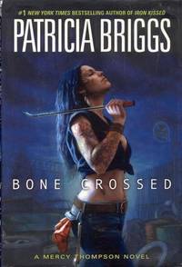 Bone Crossed by Patricia Briggs - 2009