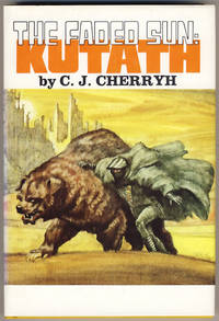 The Faded Sun: Kutath by Cherryh, C. J - 1979