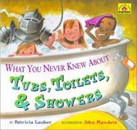 What You Never Knew about Tubs, Toilets, and Showers
