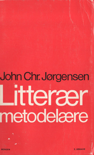 Litterær metodelære. Metoder i dansk…