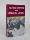 Historic Speeches of Mahatma Gandhi