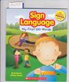 SIGN LANGUAGE - MY FIRST 100 WORDS WITH ASL ALPHABET POSTER INSIDE