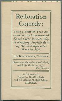 image of Restoration Comedy: Being a Brief & True Account of the Adventures of David Carter Pencible, Esq. in Kingsburg, Virginia, during National Restoration Week in May