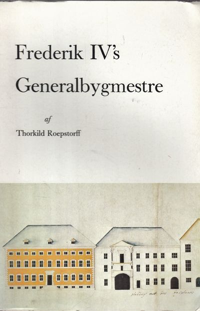 Frederik IV´s Generalbygmestre