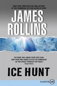 Ice Hunt by James Rollins - 2011-07-05