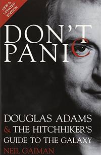 cover of Don?t Panic: Douglas Adams & The Hitchhiker's Guide to the Galaxy