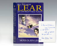 Bill and Moya Lear: An Unforgettable Flight. by Moya Olsen Lear - Signed First Edition - 1996 - from Raptis Rare Books (SKU: 117371)