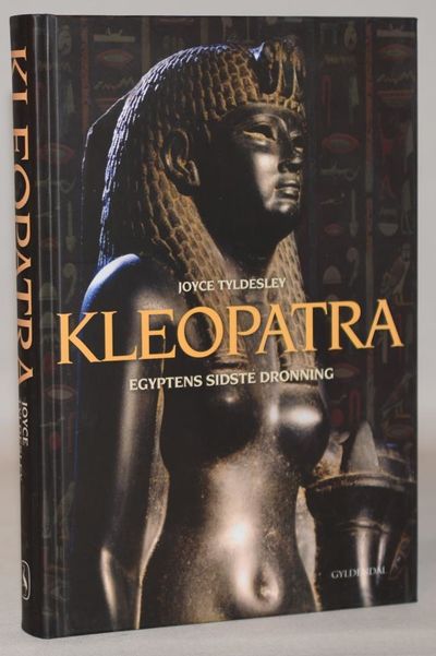 Kleopatra - Egyptens sidste dronning.