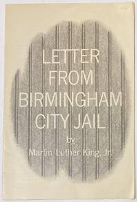 Letter from Birmingham city jail by King, Martin Luther, Jr - 1963