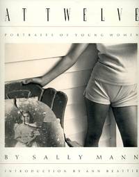 At Twelve: Portraits of Young Women
