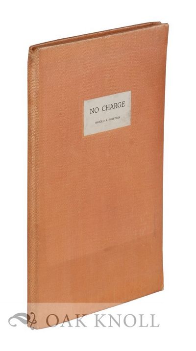 NO CHARGE: A BRIEF, SOUL-INSPIRING COLLECTION OF PRACTICAL HINTS FOR THIS AND THAT