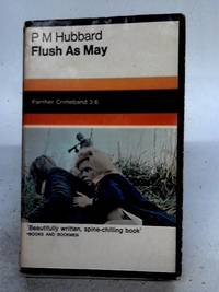 Flush as May by P.M. Hubbard - 1966