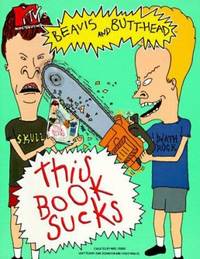MTV's Beavis and Butt-Head This Book Sucks