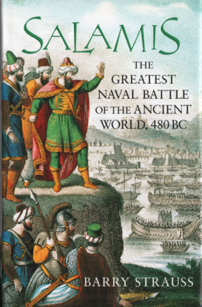 SALAMIS. The Greatest Naval Battle of the Ancient…