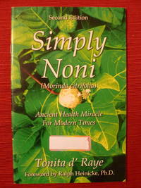 cover of Simply Noni: Ancient Health Miracle for Modern Times