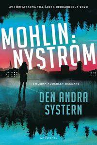 Den andra systern.