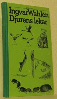 Djurens lekar. Illustrationer av Lars Gillis.