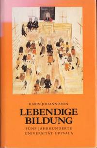 Lebendige Bildung. Fünf Jahrhunderte Universität…