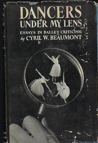 DANCERS UNDER MY LENS: ESSAYS IN BALLET CRITICISM