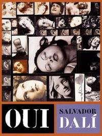 Oui: The Paranoid-Critical Revolution: Writings 1927â&#128;&#147;1933