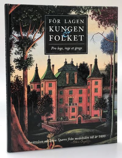 För lagen, kungen & folket. Pro lege, rege et…