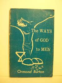 THE WAYS OF GOD TO MEN