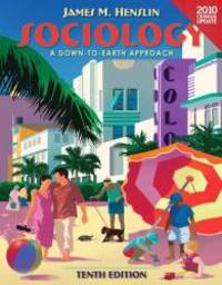 image of Sociology: A Down to Earth Approach, Census Update (10th Edition)