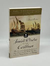 Jewish Pirates of the Caribbean How a Generation of Swashbuckling Jews  Carved out an Empire in...