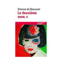 Le Deuxieme Sexe/ the Second Sex: Vol 2 by Beauvoir, Simone de