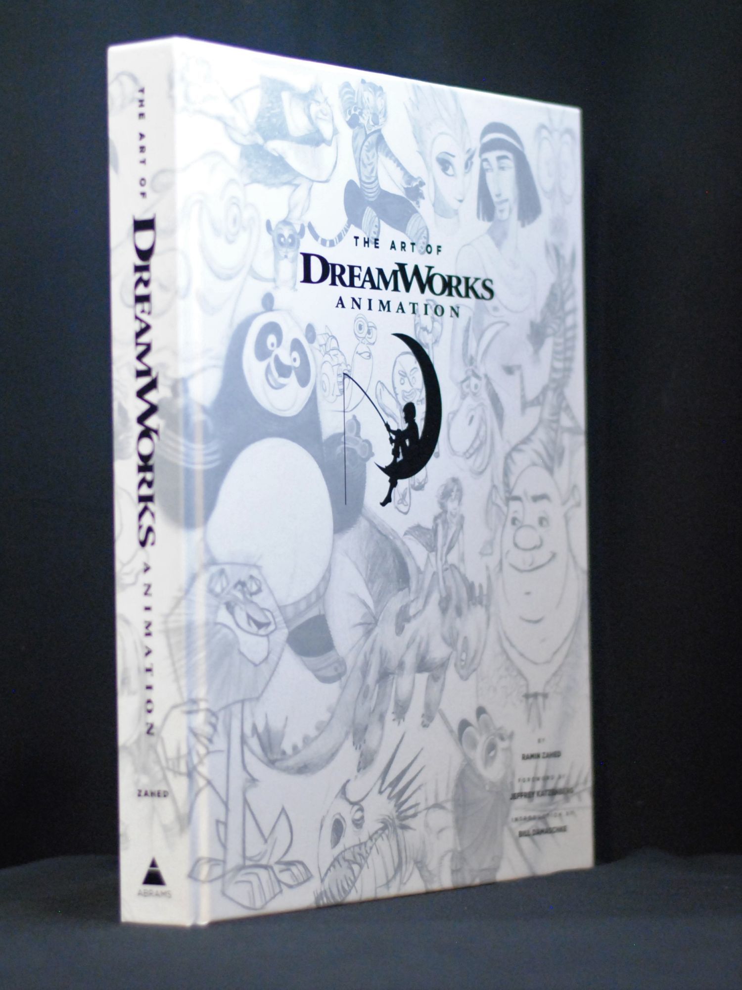 The Art of DreamWorks Animation by Zahed, Ramin; DreamWorks