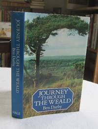 Journey Through the Weald by Darby, Ben - 1986