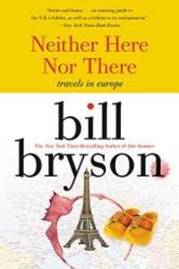 image of Neither Here Nor There - Travels In Europe