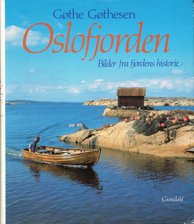 Oslofjorden. Bilder fra fjordens historie.